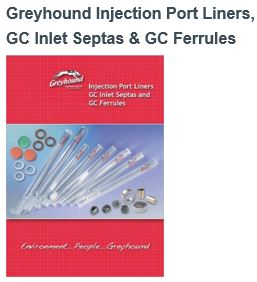 Greyhound Injection Port Liners, GC Inlet Liners & GC Ferrules